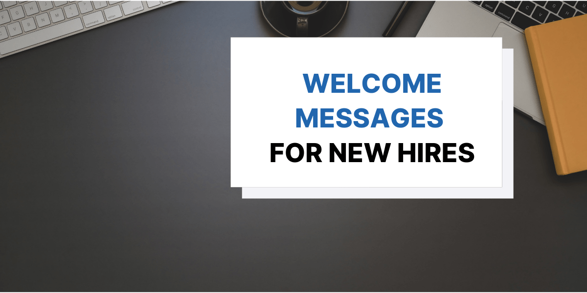 Top 15 Inspiring Welcome Messages For New Employees